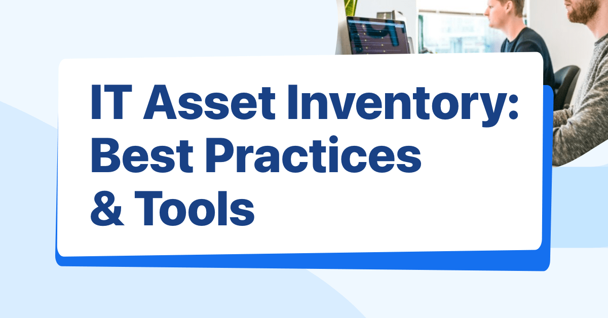 IT Asset Inventory Best practices & tools Cover Photo