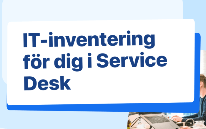 IT-inventering för Service Desk